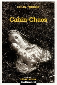 Thibert Colin - Cahin-Chaos.