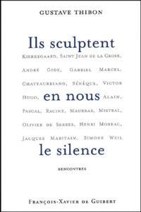 Ils sculptent en nous le silence