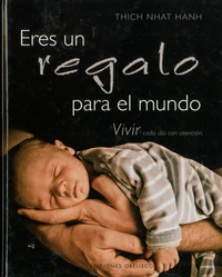 Eres un regalo para el mundo