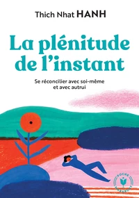 La plénitude de l'instant