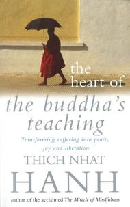 The heart of buddha's teaching