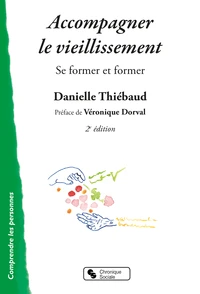 Accompagner le vieillissement