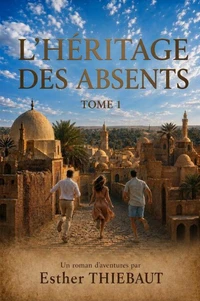L'Héritage des Absents