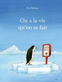 On a la vie qu'on se fait