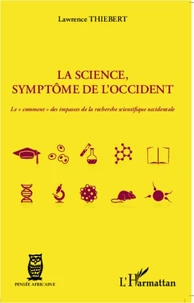 La Science, symptôme de l'Occident