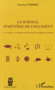 La Science, symptôme de l'Occident