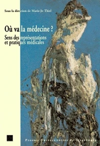 Où va la médecine?