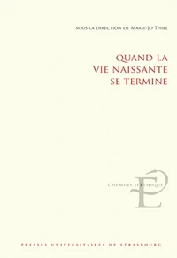 Quand la vie naissante se termine