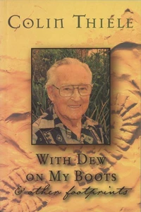 With Dew on My Boots &amp; Other Footprints