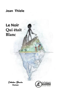Le noir qui était blanc