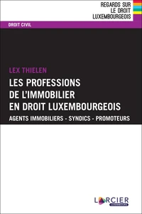 Les professions de l'immobilier en droit luxembourgeois