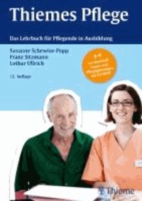 Thiemes Pflege - Das Lehrbuch für Pflegende in der Ausbildung.