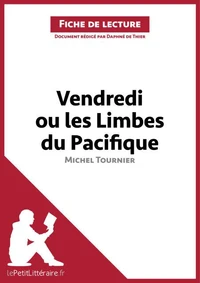 Vendredi ou les limbes du Pacifique de Michel Tournier