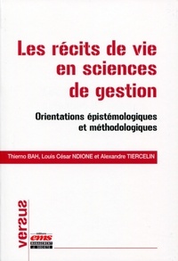 Les récits de vie en sciences de gestion - Orientations épistémologiques et méthodologiques.pdf
