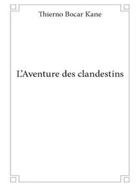 L'aventure des clandestins