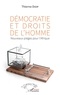 Thierno Diop - Démocratie et droits de l'homme - Nouveaux pièges pour l'Afrique.