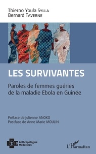 Ebooks gratuits télécharger le fichier pdf Les survivantes  - Paroles de femmes guéries de la maladie Ebola en Guinée