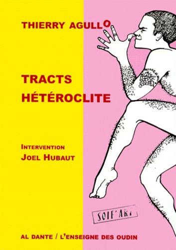 Thierry Agullo - Tracts hétéroclite.