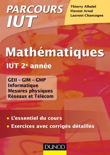 Thierry Alhalel et Florent Arnal - Mathématiques IUT 2e année.