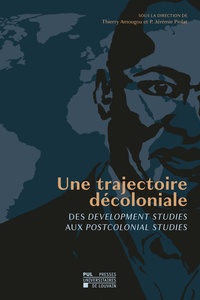 Thierry Amougou et Jérémie Piolat - Une trajectoire décoloniale - Des development studies aux postcolonial studies.