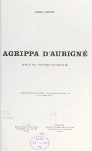 Agrippa d'Aubigné, auteur de "L'histoire universelle"