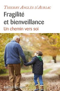 Fragilité et bienveillance