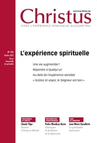 Thierry Anne - Christus N° 276, Octobre 2022 : L'expérience spirituelle.