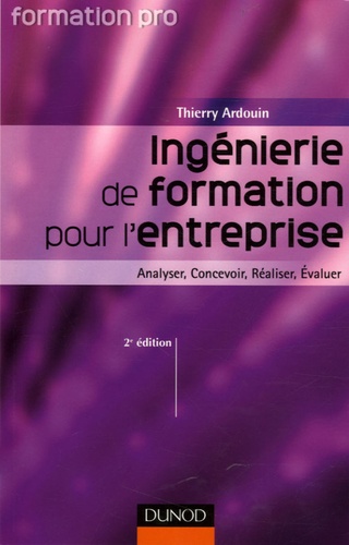 Thierry Ardouin - Ingénierie de formation pour l'entreprise - Analyser, Concevoir, Réaliser, Evaluer.