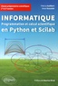 Thierry Audibert et Amar Oussalah - Informatique : programmation et calcul scientifique en Python et Scilab - Classes préparatoires scientifiques 1re et 2e années.