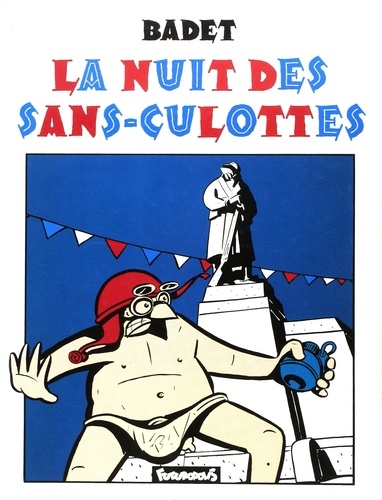 Thierry Badet - La Nuit des Sans-Culottes.