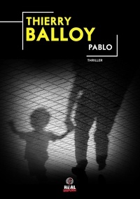 Thierry Balloy - Pablo.