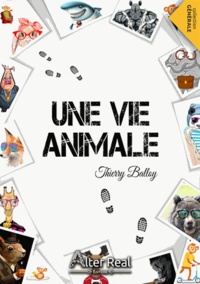 Thierry Balloy - Une vie animale.