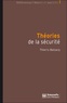 Thierry Balzacq - Théories de la sécurité - Les approches critiques.