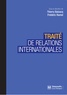 Thierry Balzacq et Frédéric Ramel - Traité de relations internationales.