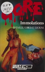 Thierry Bataille - Immolations Tome 1 - Immolations.