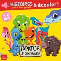 Thierry Bedouet et  Les soeurs Branchë - Tapator le dinosaure.
