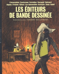 Thierry Bellefroid - Les éditeurs de bande dessinée.