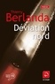 Thierry Berlanda - Déviation nord.