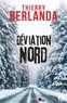 Thierry Berlanda - Déviation nord.