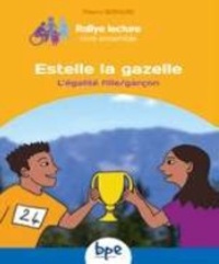 Thierry Bernard - Estelle la gazelle - L'égalité fille/garçon.