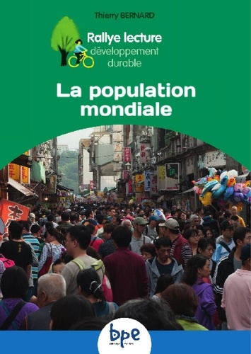 Thierry Bernard - La population mondiale.