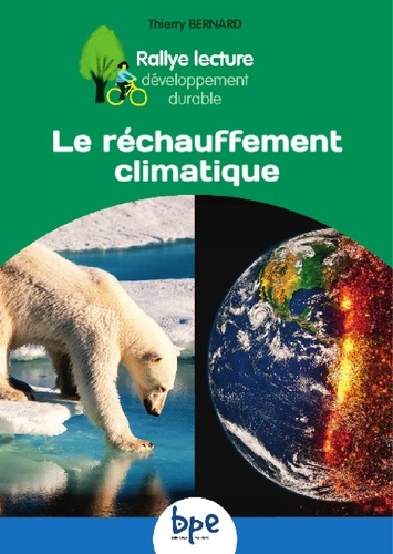Thierry Bernard - Le réchauffement climatique.