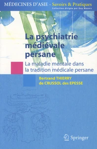 La psychiatrie médiévale persane