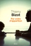 Thierry Bizot - Par ordre d'apparition.