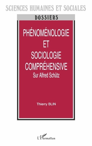 Phénoménologie et sociologie compréhensive. Sur Alfred Schütz