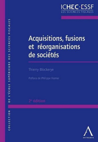 Thierry Blockerye - Acquisitions, fusions et réorganisations de sociétés.