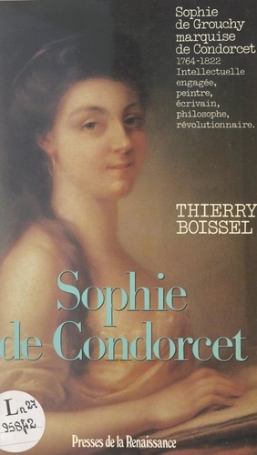 Sophie de Condorcet, femme des Lumières (1764-1822)