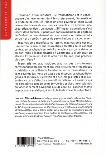 Traumatisme, traumatique, trauma. De la conception du traumatisme au concept de trauma en psychanalyse