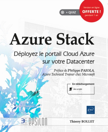 Thierry Bollet - Azure Stack - Déployez le portail Cloud Azure sur votre Datacenter.
