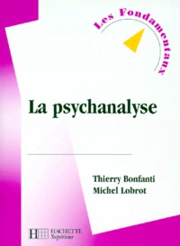 Thierry Bonfanti et Michel Lobrot - La psychanalyse.